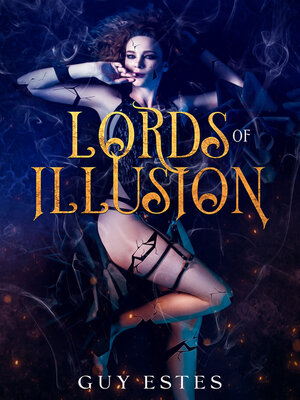 cover image of Lords of Illusion